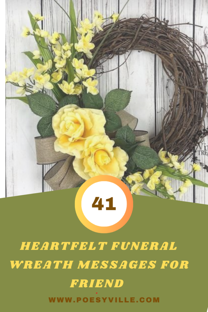 Funeral Wreath Messages for Friend 