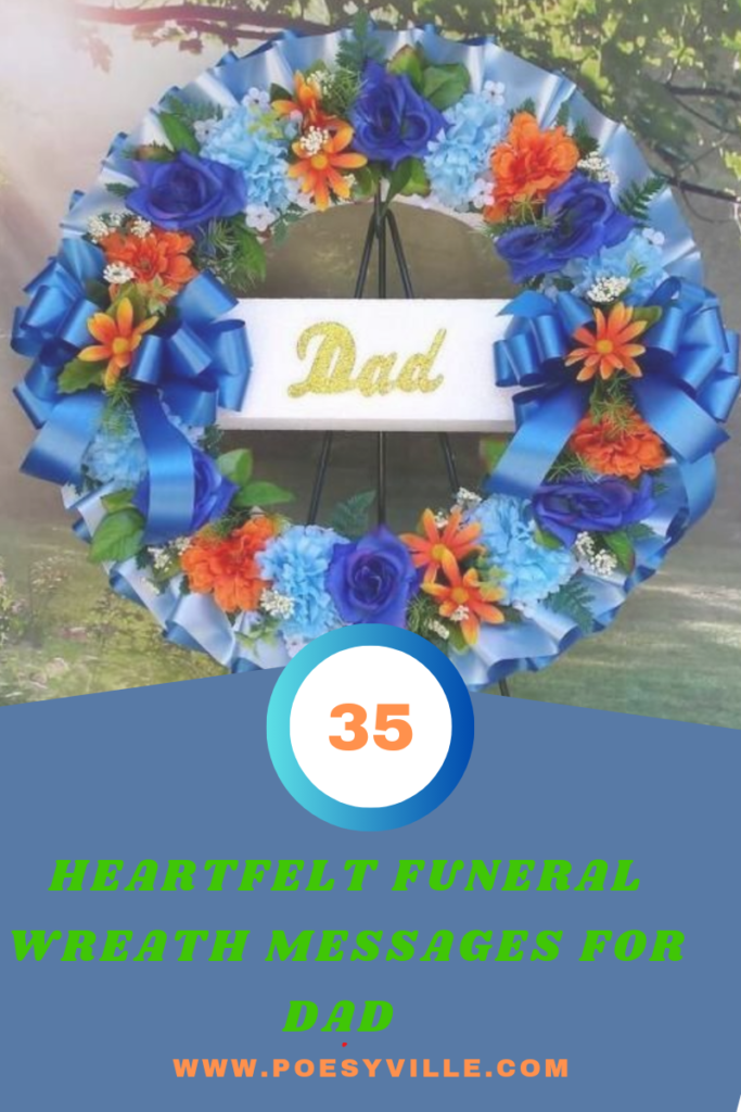Funeral wreath messages for dad 
