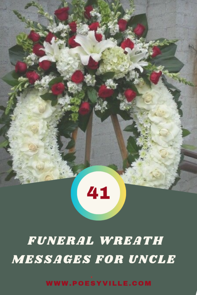 Funeral Wreath Messages for Uncle
