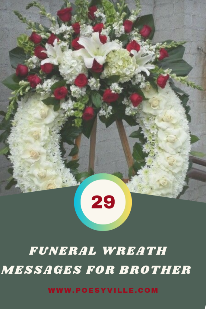 Funeral Wreath Messages for Brother 