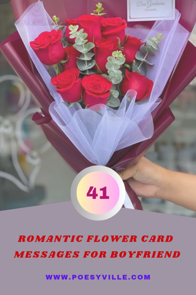 41 Romantic Flower Card Messages for Boyfriend